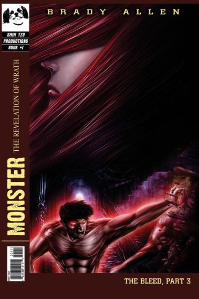 Monster: The Revelation of Wrath - The Bleed, Part 3