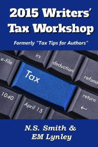 Title: 2015 Writers' Tax Workshop, Author: Em Lynley