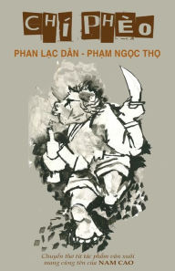 Title: Chi Pheo: Phan Lac Dan - Pham Ngoc Tho, Author: Dan Lac Phan