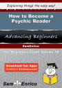How to Become a Psychic Reader