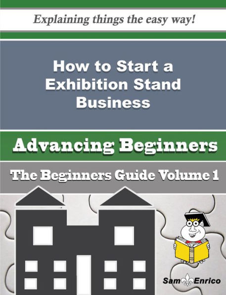 How to Start a Exhibition Stand Business (Beginners Guide)