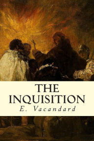 Title: The Inquisition, Author: E Vacandard