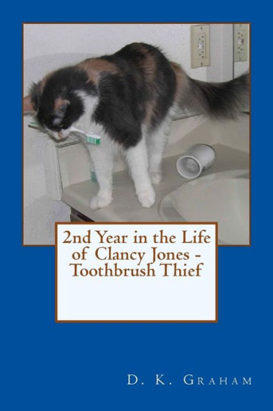 2nd Year the Life of Clancy Jones - Toothbrush Thief
