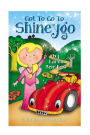 Got To Go To Shineygo