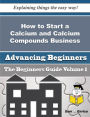 How to Start a Calcium and Calcium Compounds Business (Beginners Guide)