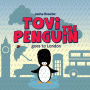 Tovi the Penguin: goes to London