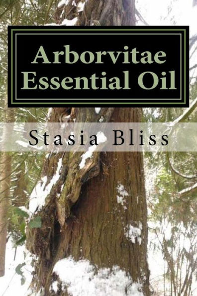 Arborvitae Essential Oil: The Generous Tree of Life