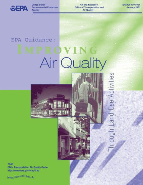 EPA Guidance: Improving Air Quality Through Land Use Activities