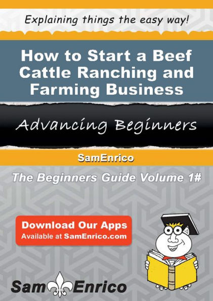 How to Start a Beef Cattle Ranching and Farming Business