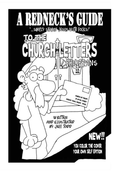A Redneck's Guide To The Church Letters: Philippians