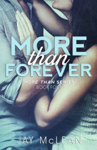 Title: More Than Forever (2015), Author: Jay McLean