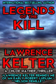 Title: Legends of the Kill, Author: Lawrence Kelter