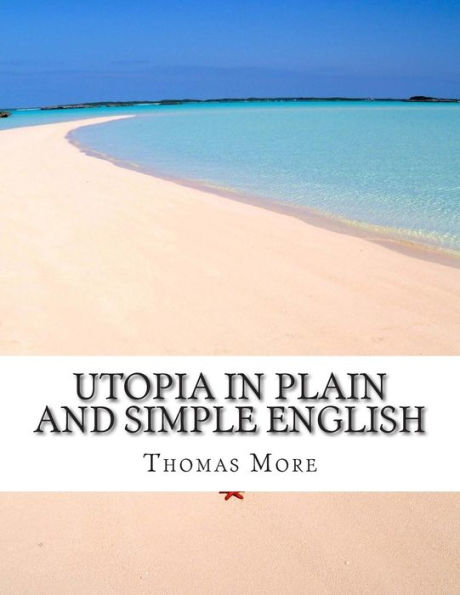 Utopia In Plain and Simple English