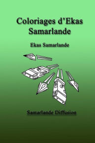 Title: Coloriages d'Ekas Samarlande, Author: Ekas Samarlande