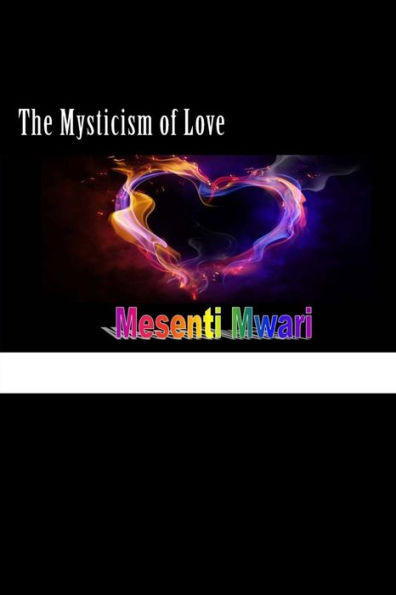 The Mysticism of Love