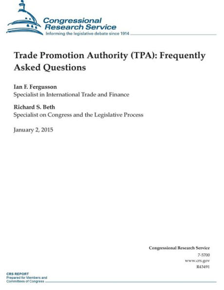 Trade Promotion Authority (TPA): Frequently Asked Questions