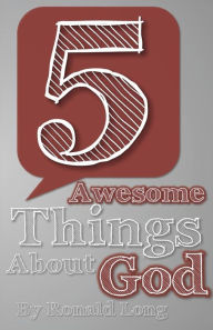 Title: 5 Awesome Things About God, Author: Ronald Long