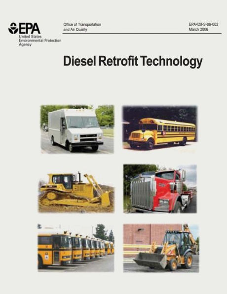 Diesel Retrofit Technology: An Analyses of the Cost-Effectiveness of Reducing Particulate Matter Emissions from Heavy-Duty Diesel Engines Through Retrofits