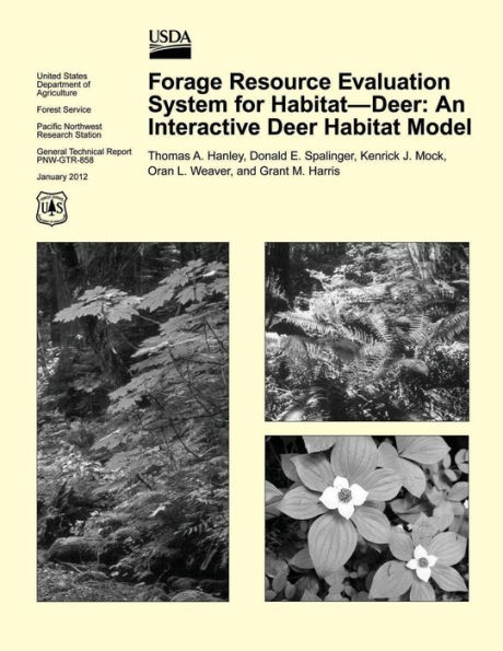 Forage Resource Evaluation System for Habitat- Deer: An Interactive Deer Habitat Model