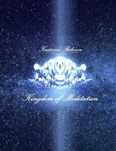 Kingdom of Meditation: Selected Works from albums of "Kingdom of Meditation" albums 1 & 2
