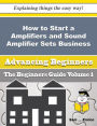 How to Start a Amplifiers and Sound Amplifier Sets Business (Beginners Guide)