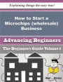 How to Start a Microchips (wholesale) Business (Beginners Guide)