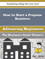 How to Start a Propane Business (Beginners Guide)
