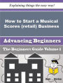 How to Start a Musical Scores (retail) Business (Beginners Guide)