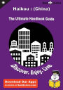 Ultimate Handbook Guide to Haikou : (China) Travel Guide