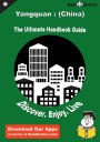 Ultimate Handbook Guide to Yangquan : (China) Travel Guide