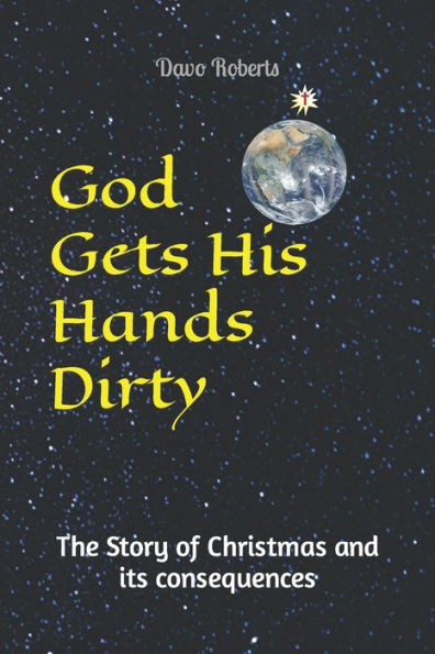 God gets His hands dirty