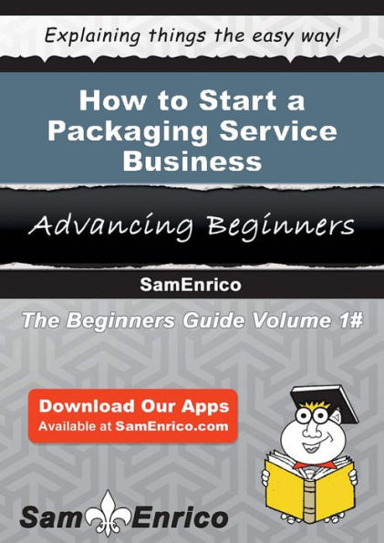 How to Start a Packaging Service Business