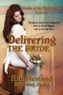 Delivering The Bride