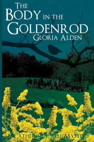 The Body in the Goldenrod: A Catherine Jewell Mystery