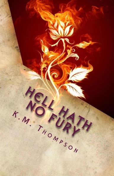 Hell Hath No Fury: Based On A True Story