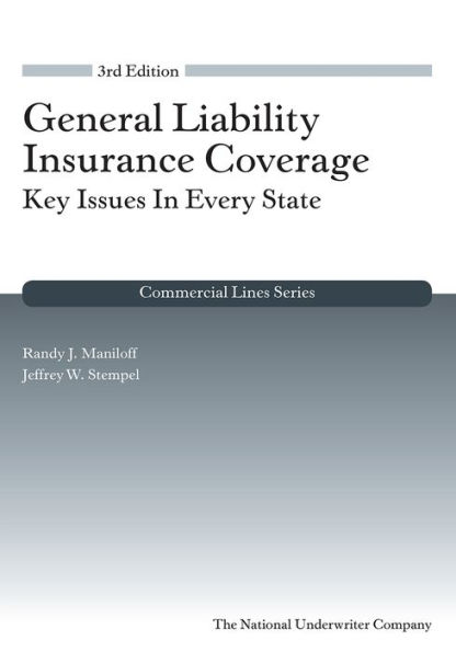 General Liability Insurance Coverage 3rd edition