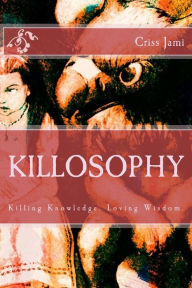 Title: Killosophy, Author: Criss Jami