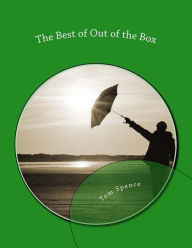 Title: The Best of Out of the Box, Author: Tom Spence