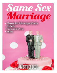 Title: Same Sex Marriage, Author: Mistress Dede