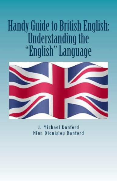 Handy Guide to British English: Understanding the 