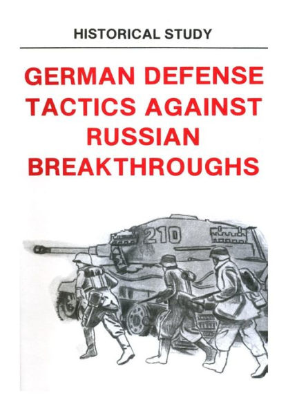 German Defense Tactics Against Russian Breakthroughs