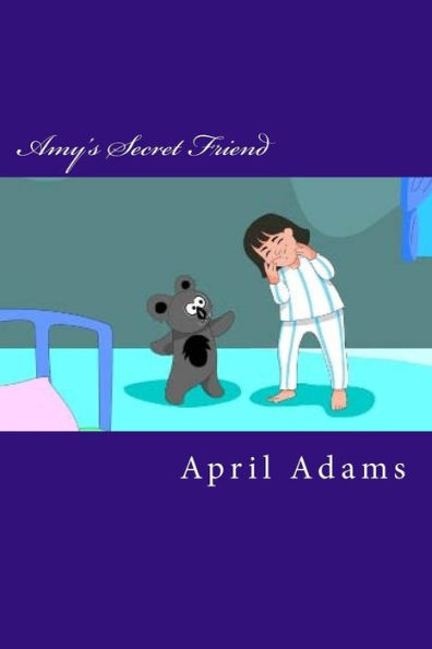 Amy's Secret Friend: Children's Book: Interactive Bedtime Story Best for Beginners or Early Readers, (ages 3-5). Fun Pictures Helps Teach Young Kids to Learn.