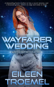 Title: Wayfarer Wedding, Author: Eileen Troemel