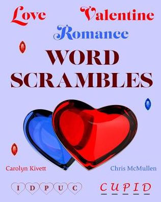 Love / Valentine / Romance Word Scrambles