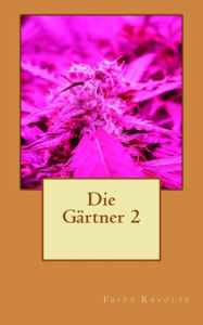 Title: Die Gärtner 2, Author: Fritz Ravolte