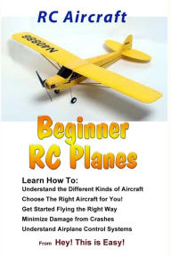Title: RC Aircraft Beginner RC Planes, Author: Hey This Is Easy