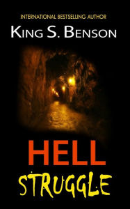 Title: Hell Struggle, Author: King Samuel Benson