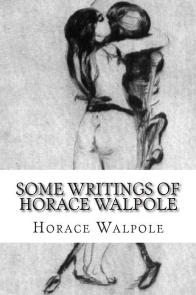 Some writings of Horace Walpole