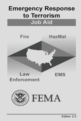 Emergency Response To Terrorism: Job Aid By U.S. Department Of Homeland ...