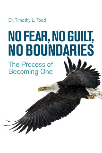No Fear, No Guilt, No Boundaries: The Process of Becoming One